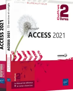 Access 2021 - Coffret de 2 livres : Le Manuel de référence + le Cahier d’exercices