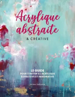 Acrylique abstraite & créative