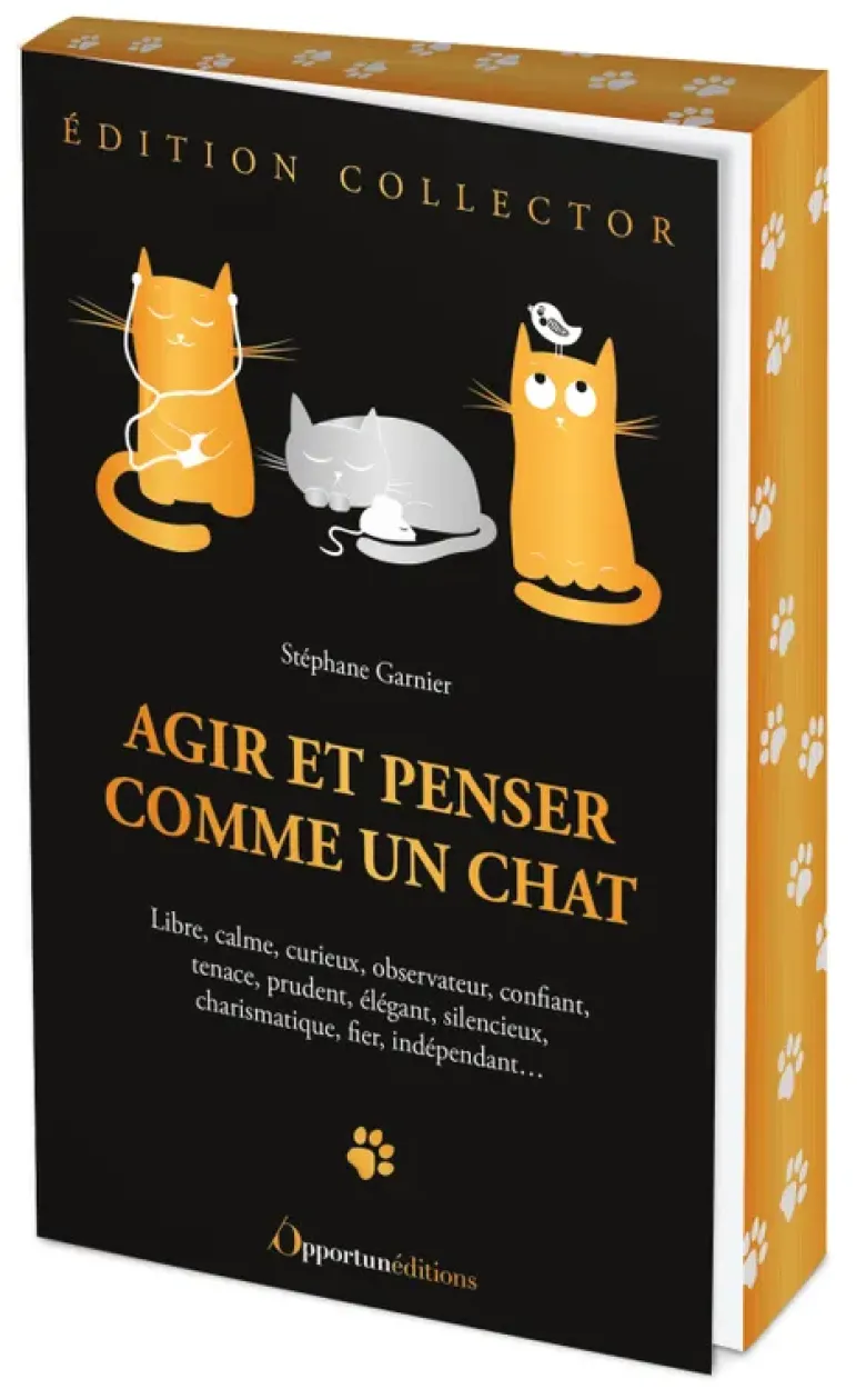 Agir et penser comme un chat - édition collector