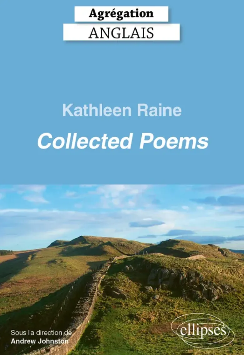 Agrégation anglais 2026 - Kathleen Raine - Collected Poems