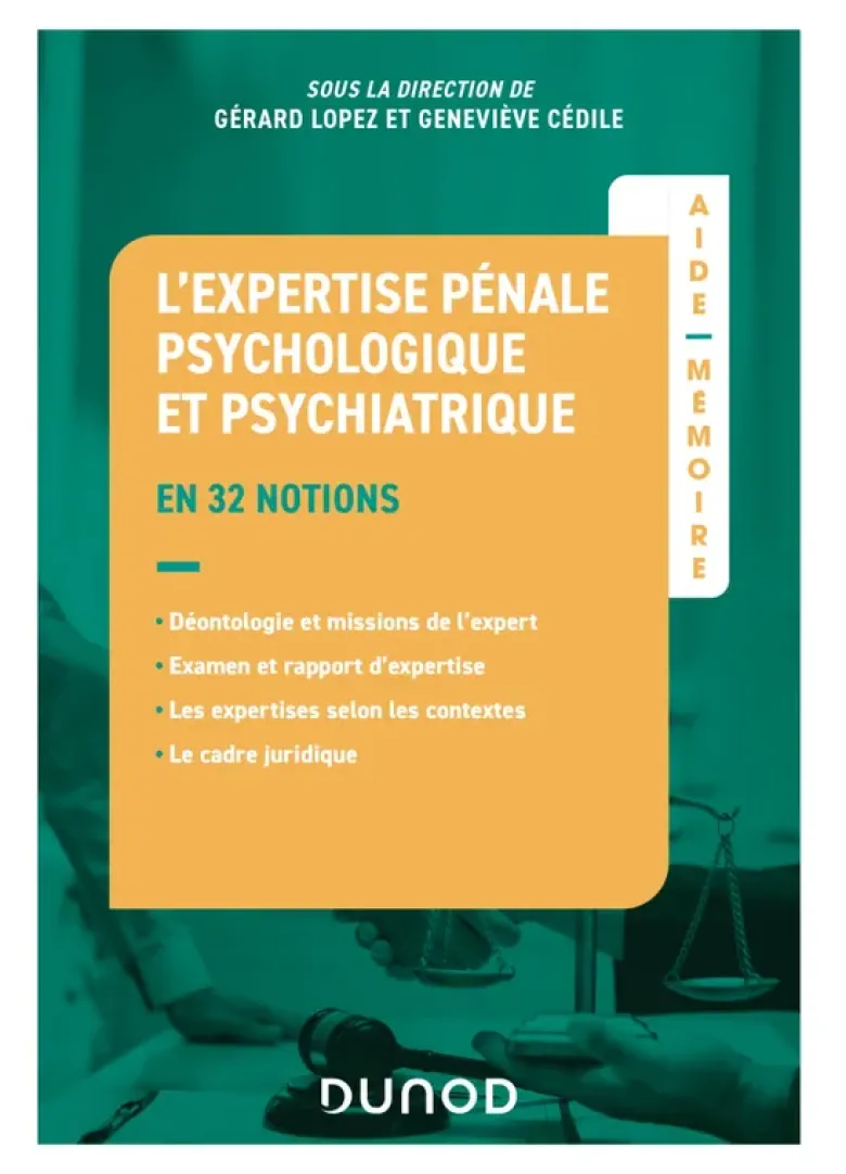 Aide-mémoire - L'expertise pénale psychologique et psychiatrique