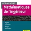 Aide-mémoire - Mathématiques de l'ingénieur - 4e éd.