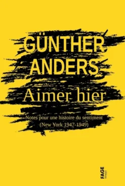 Aimer hier. Notes pour une histoire du sentiment