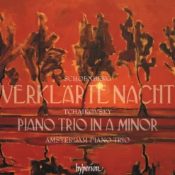 AlbumCD 12 CM LP Tchaikovsky: Piano Trio; Schoenberg: Verklärte Nacht