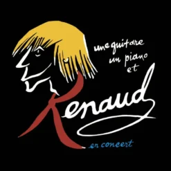 AlbumCD 12 CM LP Une Guitare, Un Piano Et Renaud (Live Radio France) [Cd Deluxe]
