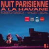 AlbumCD DIGIPACK Nuit parisienne à La Havane