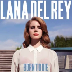 Album33 T 30 CM Born To Die