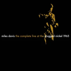 Album33 T 30 CM The Complete Plugged Nickel Live 1965