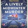 A Lively Midwinter Murder