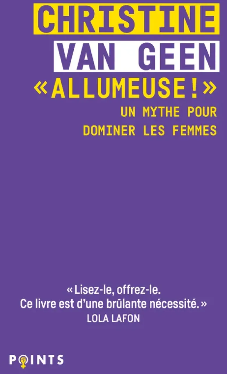 "Allumeuse !"