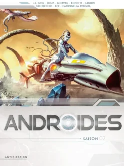 Androïdes - Intégrale T05 à T08