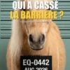 ANIMALIBI - Qui a cassé la barrière ?