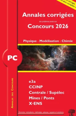 Annales des Concours 2026 – PC Physique, Modélisation et Chimie