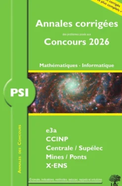 Annales des Concours 2026 – PSI Mathématiques et Informatique