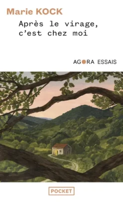 Après le virage, c'est chez moi