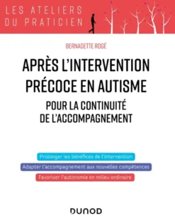 Après l'intervention précoce en autisme
