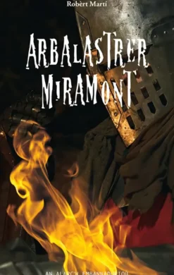 Arbalastrer Miramont