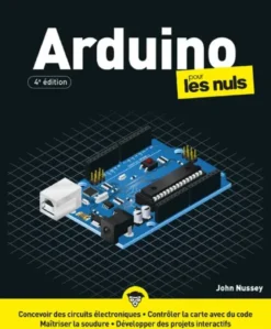 Arduino Pour les Nuls - 4e édition