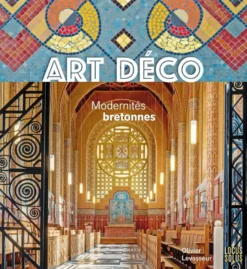 Art déco - Modernités bretonnes