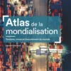 Atlas de la mondialisation