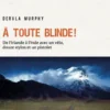 A toute blinde !