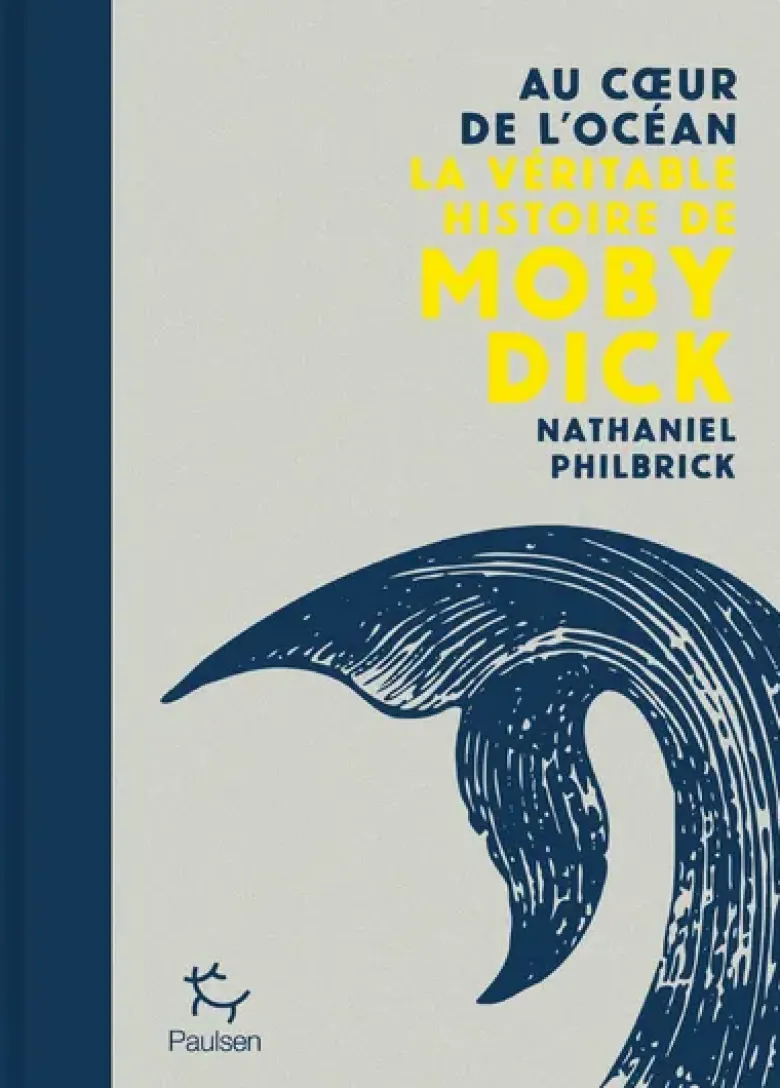 Au coeur de l'océan - La véritable histoire de Moby Dick
