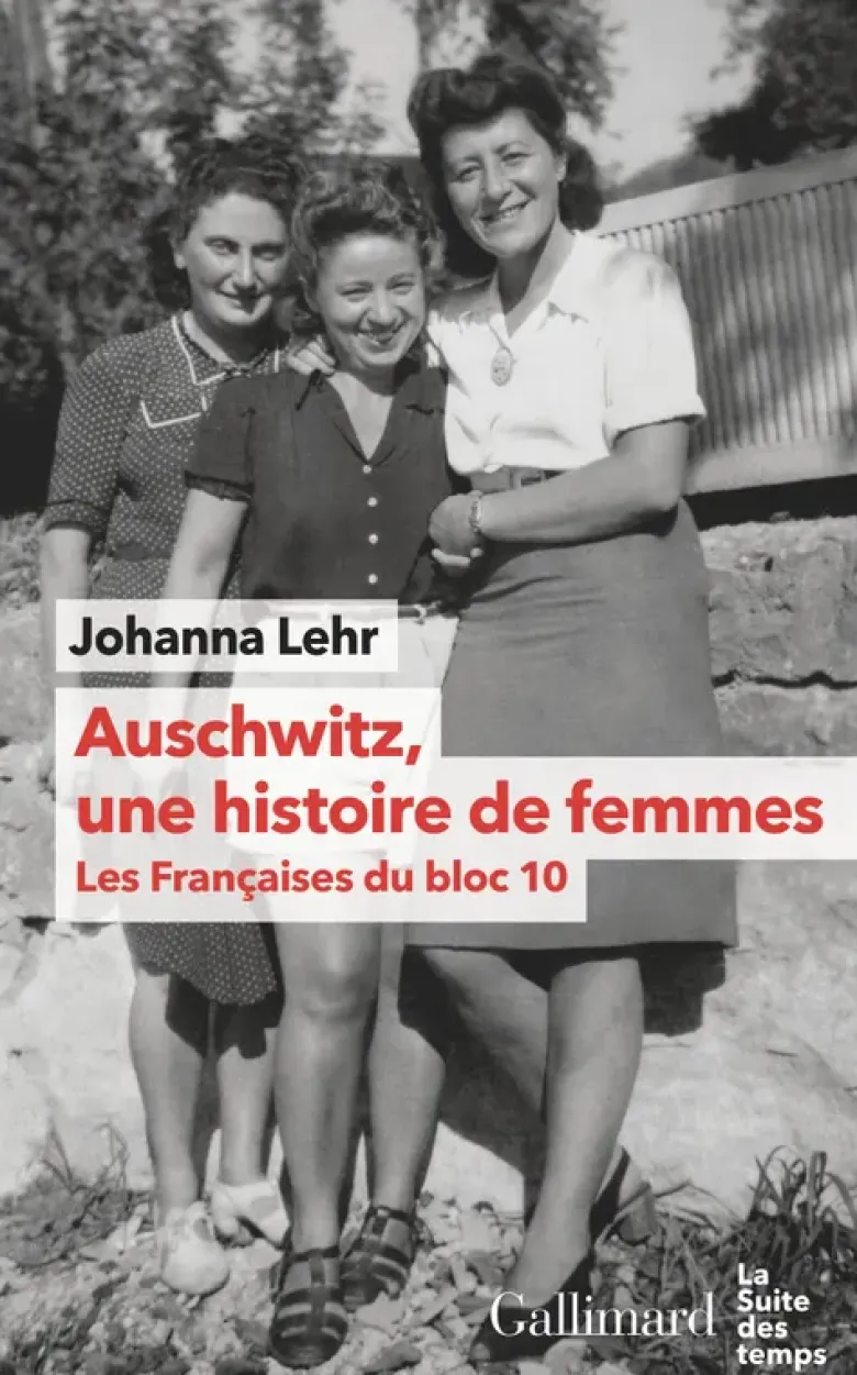 Auschwitz, une histoire de femmes
