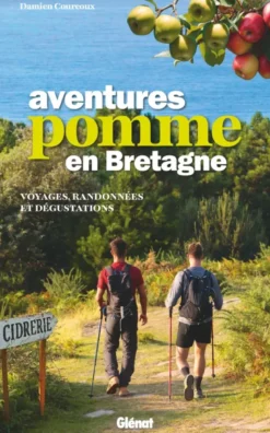 Aventures Pomme en Bretagne