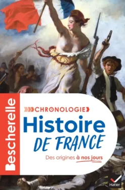 Bescherelle - Chronologie de l'histoire de France
