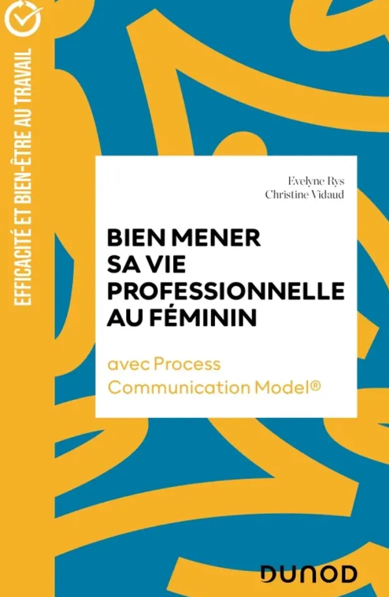 Bien mener sa vie professionnelle au féminin