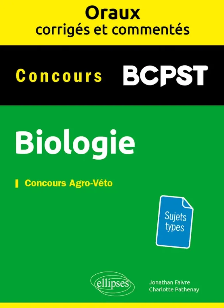 Biologie - BCPST - Oraux corrigés et commentés