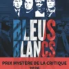 Bleus, blancs, rouges