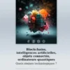 Blockchains, intelligences artificielles, objets connectés, ordinateurs quantiques - Quels risques t