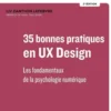 35 bonnes pratiques en UX Design 2e édition