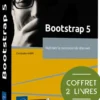 Bootstrap 5 - Coffrets de 2 livres : Maîtrisez la conception de sites web