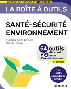 Boîte à outils Stratégie d'entrepriseLa boîte à outils Santé-Sécurité-Environnement - 5e éd.