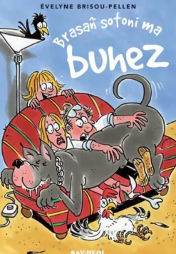Brasañ sotoni ma buhez