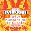 Brève histoire de la Russie