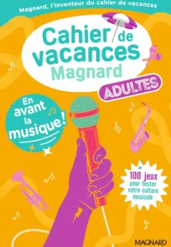 Cahier de vacances adultes - En avant la musique !