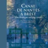Canal de Nantes à Brest