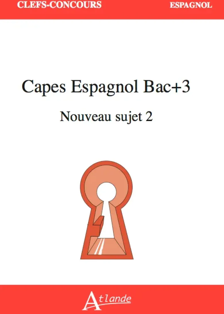 CAPES Espagnol Bac+3 Nouveau sujet 2
