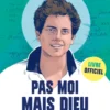 Carlo AcutisPas moi mais Dieu
