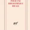 Carnet "Pour une bibliothèque idéale"