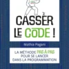 Casser le code !