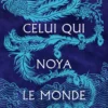 Celui qui noya le monde