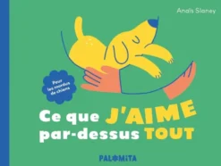 Ce que j'aime par-dessus tout