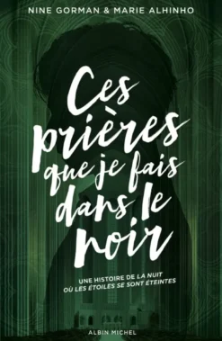 Ces prières que je fais dans le noir