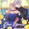 Cher époux inconnu, je veux divorcer - Tome 4