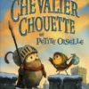 Chevalier Chouette et Petite Oiselle