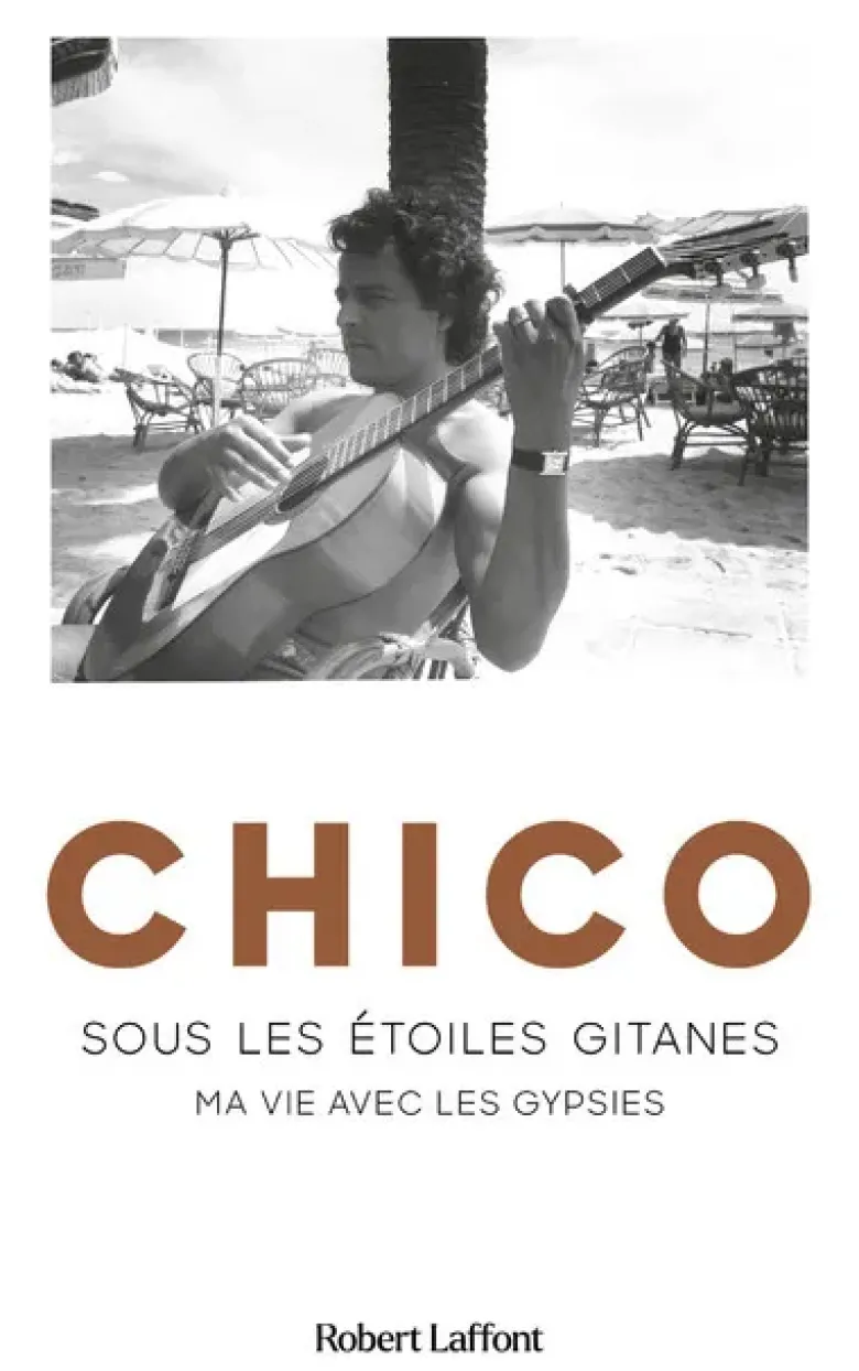 Chico - Sous les étoiles gitanes